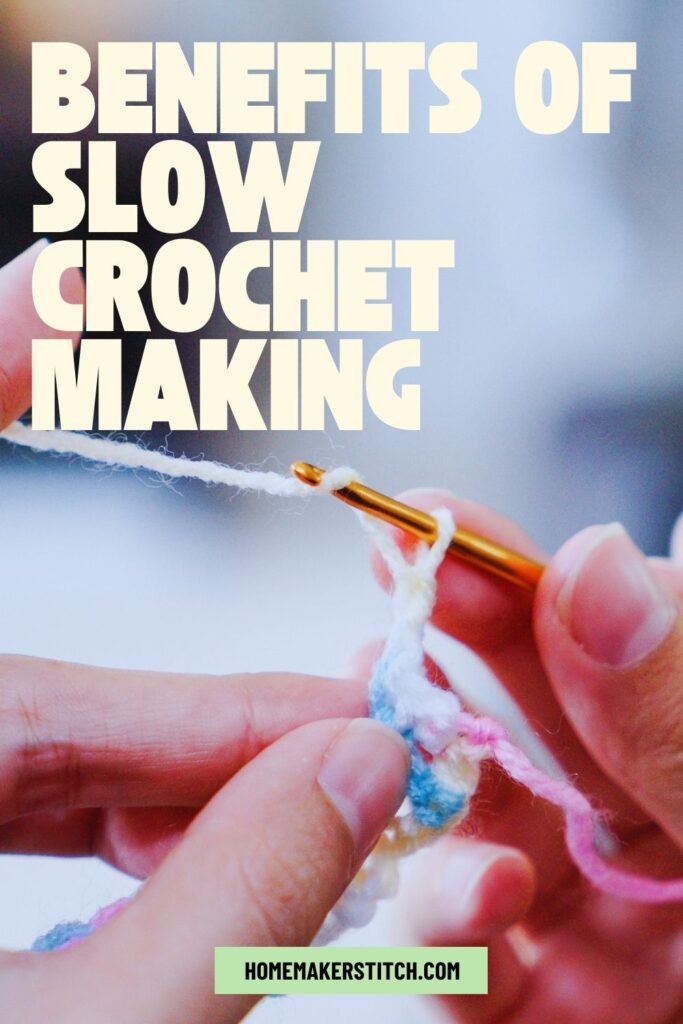 pinterest pin photo of slow crochet making 